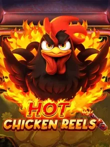 Hot Chicken Reels